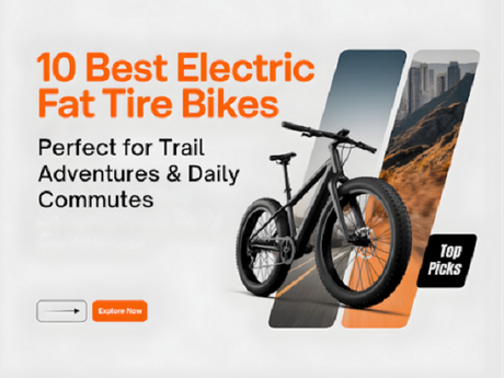 10 Best Electric Fat Tire Bikes for the Trail and Commuting