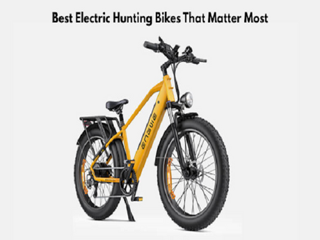 Best Electric Hunting Bikes That Matter Most