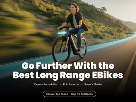 Go Further: Your Guide to the Best Long Range Ebike