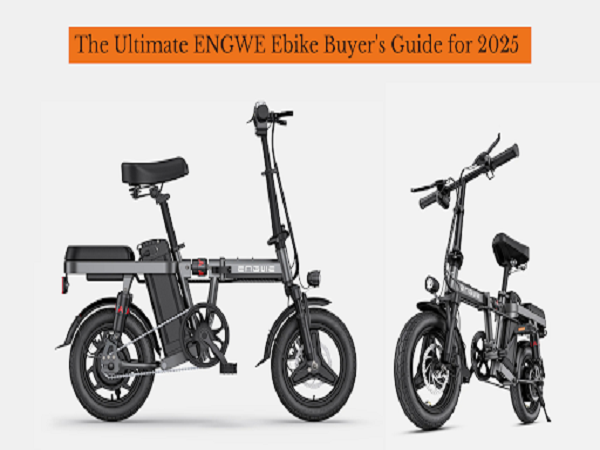 The Ultimate ENGWE Ebike Buyer's Guide for 2025 – ENGWE Official